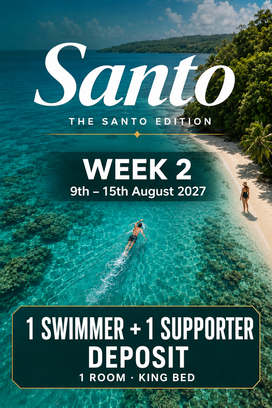 SWIM VANUATU WEEK 2 9TH - 15TH AUGUST 2027 - 1 SWIMMER AND 1 SUPPORTER DEPOSITS